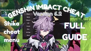 Чит для Genshin Impact SHIKA (НЕБЕЗОПАСНО) версия 6.2 БЕСПЛАТНО | Полное руководство | ПК | МЕНЮ ...