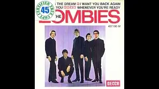 THE ZOMBIES - I WANT YOU BACK AGAIN - 7