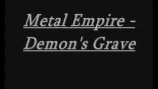 Metal Empire - Demon's Grave