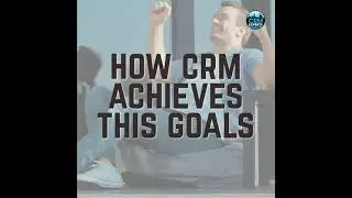 A Look at the World of CRM