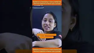 Radiation lo Absorption mariyu Reflection in Telugu | Thermal Properties of Matter Easy Concept