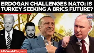 Erdogan&rsquo;s NATO Critique: Is Turkey Turning Toward BRICS? | Times Now World