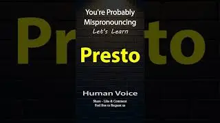 How To Pronounce Presto