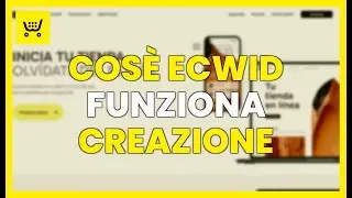 COS'&Egrave; ECWID E COME FUNZIONA LA CREAZIONE DI UN NEGOZIO ONLINE?