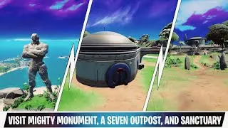 Visit Mighty Monument a Seven Outpost and Sanctuary Locations - Fortnite Foundation Challenge