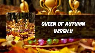 Queen Of Autumn - ImBenji