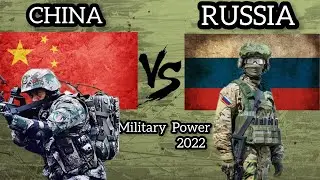 RUSSIA Vs CHINA Military Power 2022 || China And Russia Military Power And Strength Comparison 2022