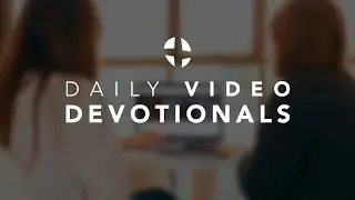 Daily Devotional | 