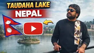 Taudaha Lake Visit Nepal Kathmandu Part-1! 100 Days Challenge 