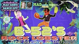 MAD Unified - MAD Dawg Dance-Off - Rock Lobster