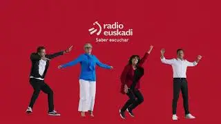 En Radio Euskadi apuntamos muy alto para llegar hasta ti
