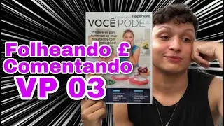 FOLHEANDO E COMENTANDO VP 03/2022 TUPPERWARE