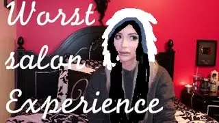 My WORST Hair Salon Experience STORYTIME