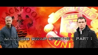 Football Manager 2017-Manager Swap-Episode 1 Part 1