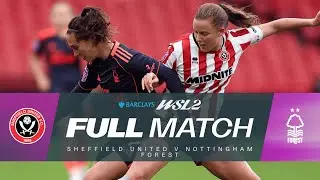 FULL MATCH: Sheffield United v Nottingham Forest | Barclays WSL 2 25/26