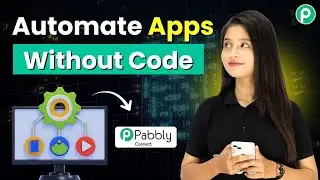Build Smart Integrations Using Pabbly Connect