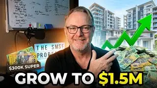 5 SMSF Hacks That will Grow $300k to $1.5M