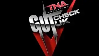 TNA GutCheck....Whats The Purpose???
