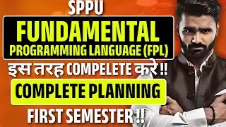 Fundamental Programming Language (FPL) | इस तरह Complete करो!! | SPPU | Pradeep Giri Sir