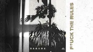 Sabura - F*ck the Rules (Miles From Mars Remix)