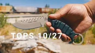 TOPS 10/27 , NO ONE MESSES WITH A TOPS KNIFE.