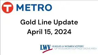 METRO Gold Line Bus Rapid Transit Project Overview