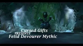 WORLD OF WARCRAFT - Uldir - Cursed Gifts Fetid Mythic ||| MW PoV