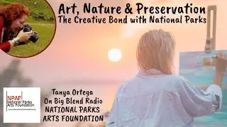 The Artistic Connection to National Parks