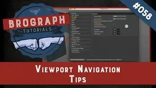 Brograph Tutorial 058 - Viewport Navigation Tips