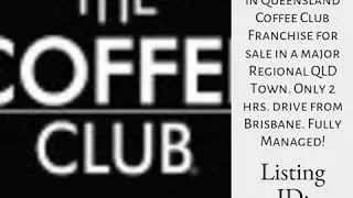 Business for Sale in Queensland Coffee Club Franchise for sale in a major Regional QLD Town. Only 2&hellip;