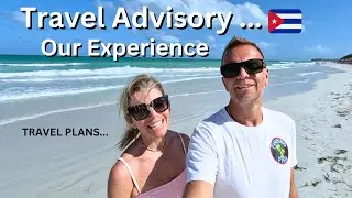 Travel Advisory Cuba  