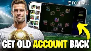 How To Get Old eFootball Account Back That Wasn't Linked To Konami ID