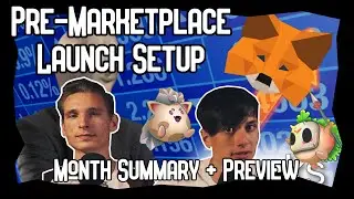 MONSTA INFINITE Pre-Marketplace SETUP  and Month Summary / Preview