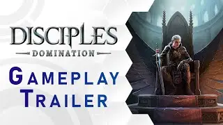 Disciples Domination | Gameplay Trailer | US