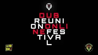 SKG's Dub Alliance live dub mix @Dub Reunion Online Festival