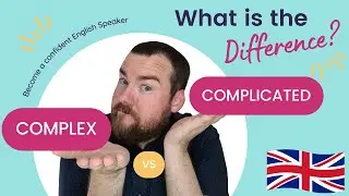 COMPLEX vs COMPLICATED - Can you spot the difference? English vocabulary