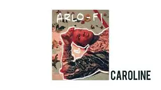(Arlo Parks) Caroline | Lo-Fi
