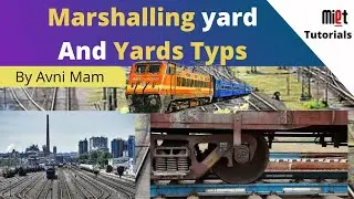 Marshalling Yards & Types of Yards (in Hindi), By Avni Mam, Miet tutorials, MEERUT,