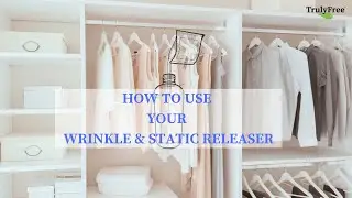 How To Use: Wrinkle & Static Releaser