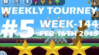 ANGRY BIRDS FRIENDS-WEEKLY TOURNAMENT FEBRUARY 16-22 {WEEK-144} LEVEL-5 THREE STAR WALKTHROUGH