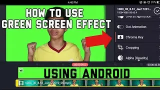 GREEN SCREEN EFFECT ON ANDROID PHONE USING KINEMASTER (VERY EASY)