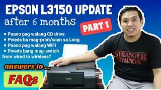 EPSON L3150 WIRELESS PRINTER UPDATE AFTER 6 MONTHS plus FAQs | Part 1