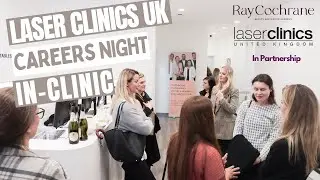 Laser Clinics UK | Career Night  In Partnership With Ray Cochrane Beauty School | Laser Therapists