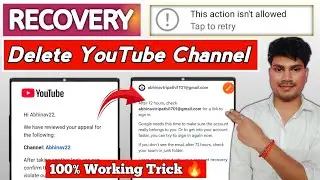 this action isn't allowed youtube || your channel won't be put back on youtube at this time