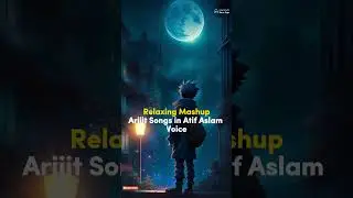 Satisfying Mashup | Best indian Songs | Atif Aslam Voice 🎵❤️💥 #atifaslam #indiansong #love 💔