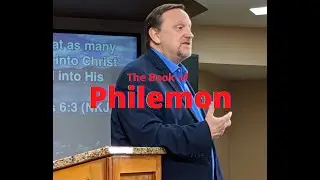 Pastor Rick - Philemon 1 Part 1 (Phlm 1:1-11)