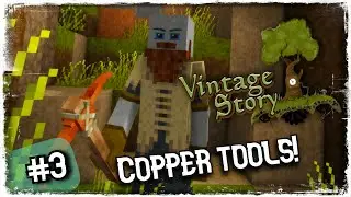 Vintage Story (v1.21.6) Episode 3: Cooper Tools!