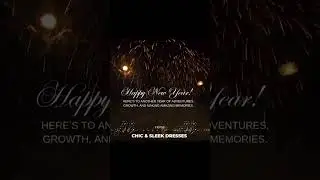Happy New Year from  Chic & Sleek Dresses. #creatorsearchinsights #chicandsleekdresses #fashion