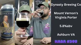 Mount Vernon's Virginia Porter | George Washington's Favorite Beer Style | Craft Beer Review