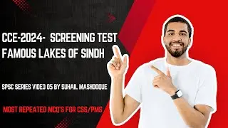 CCE 2024| Screening Test| Sindh and Its Famous lakes | Most Important MCQS|